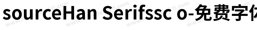 sourceHan Serifssc o字体转换